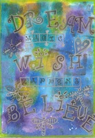 Dream Wish Believe