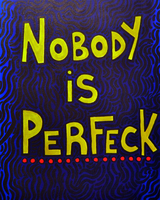 Nobody is Perfeck
