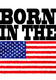 Title: Born In The USA