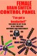 Title: Female Brain Switch Control